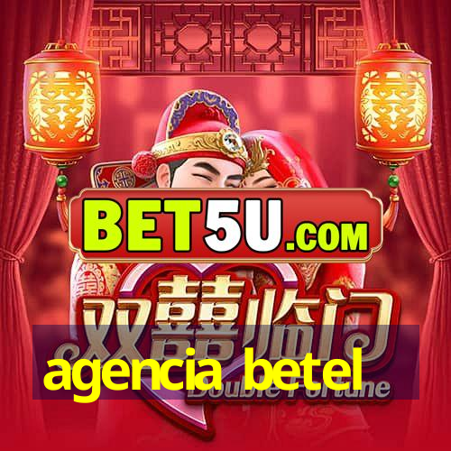 agencia betel